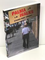 Palma walks : [staden runt h&ouml;rnet]