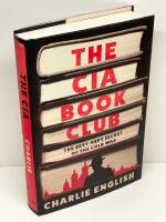 The CIA book club : the best-kept secret of the Cold War