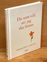 Du som vill att jag ska finnas