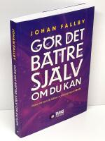 G&ouml;r det b&auml;ttre sj&auml;lv om du kan : st&ouml;tta ditt barn till h&aring;llbar och framg&aring;ngsrik idrott