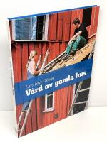 V&aring;rd av gamla hus : unders&ouml;ka och &aring;tg&auml;rda