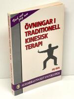 &Ouml;vningar i traditionell kinesisk terapi