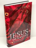Jesusdynastin : [den dolda historien om Jesus, hans kungliga familj och kristendomens f&ouml;delse]
