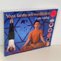 Yoga, tantra och meditation i min vardag