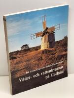 V&auml;der- och vattenkvarnar p&aring; Gotland