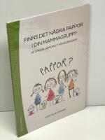 Finns det n&aring;gra pappor i din mammagrupp? : att prata j&auml;mst&auml;llt f&ouml;r&auml;ldraskap