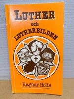 Luther och Lutherbilden : en kritisk granskning