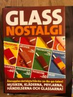 Glassnostalgi : &aring;terupplev det b&auml;sta fr&aring;n 60-70-80-90 talen! Musiken, kl&auml;de