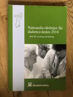 Nationella riktlinjer för diabetesvården 2010 : stöd för styrning och ledning