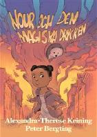 Nour och den magiska drycken