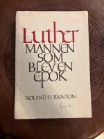 Luther mannen som blev en epok 