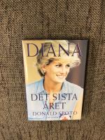 Diana : det sista &aring;ret