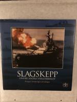 Slagskepp under andra v&auml;rldskriget : [fartygen, bev&auml;pningen och sj&ouml;slagen]