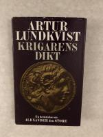 Krigarens dikt : en sannolik framst&auml;llning av Alexander den stores handlingar och levnads&ouml;den