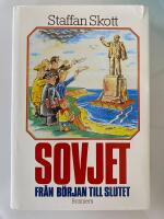 Sovjet : fr&aring;n b&ouml;rjan till slutet