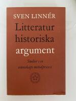 Litteraturhistoriska argument : studier i en vetenskaps metodpraxis