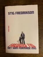 Fredens tid - det som formade mig