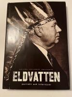 Eldvatten - [portr&auml;tt och intervjuer]