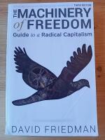 The Machinery of Freedom: Guide to a Radical Capitalism