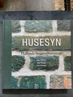 Husesyn : Hallands byggnadsminnen