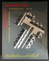 Functional architecture : the international style, 1925-1940 = Funktionale Architektur : le style international, 1925-1940
