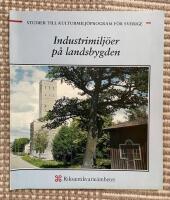 Industrimilj&ouml;er p&aring; landsbygden : &ouml;versikt &ouml;ver kunskapsl&auml;get
