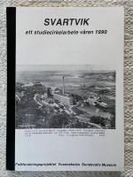 Svartvik - ett studiecirkelarbete v&aring;ren 1990