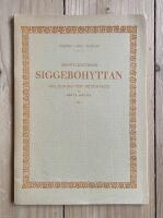 Hembygdsg&aring;rden Siggebohyttan - v&auml;gledning f&ouml;r bes&ouml;kande