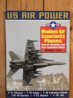 Modern Air Superiority Planes (US Air Power)