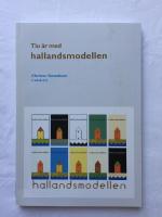 Tio &aring;r med Hallandsmodellen : 1993-2002