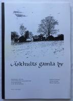 &Auml;skhults gamla by