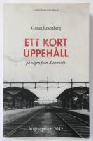 Ett kort uppeh&aring;ll p&aring; v&auml;gen fr&aring;n Auschwitz