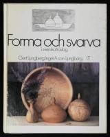 Forma och svarva i svenska tr&auml;slag