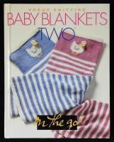 Vogue Knitting on the Go: Baby Blankets Two