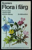 Bonniers flora i f&auml;rg. Mer &auml;n 1000 nordeuropeiska blommor i text och bild. En f&auml;lthandbok.