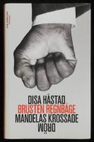 Brusten regnb&aring;ge. Mandelas krossade dr&ouml;m.