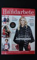 Allt om handarbete - S&ouml;mnadsmagasin. Nr 12/2018.