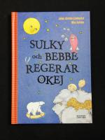 Sulky och Bebbe regerar okej
