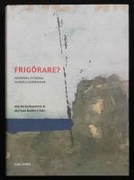 Frig&ouml;rare? Moderna svenska samh&auml;llsdr&ouml;mmar.