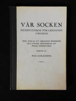 V&aring;r socken.&nbsp;Hembygdsbok f&ouml;r Leksands ungdom. 