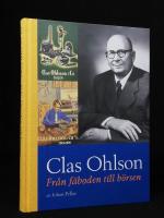 Clas Ohlson. Fr&aring;n f&auml;boden till b&ouml;rsen.