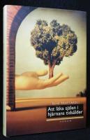 Att l&auml;ka sj&auml;len i hj&auml;rnans tids&aring;lder