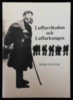 Luffarriksdan och Luffarkungen. Organiserade luffare i s&auml;gen och verklighet.