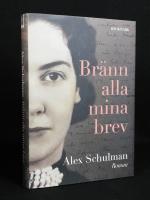 Br&auml;nn alla mina brev