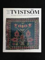 Tvists&ouml;m. Historik, material, modeller, arbetsritningar.