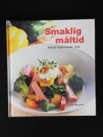 Smaklig m&aring;ltid. Enkelt, inspirerande, gott.