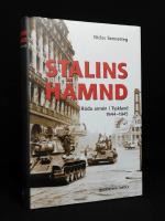 Stalins h&auml;mnd. R&ouml;da arm&eacute;n i Tyskland 1944-45.