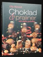 Choklad, praliner och andra godsaker