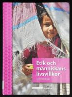 Etik och m&auml;nniskans livsvillkor