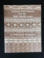 Textures And Patterns For the Rigid Heddle Loom